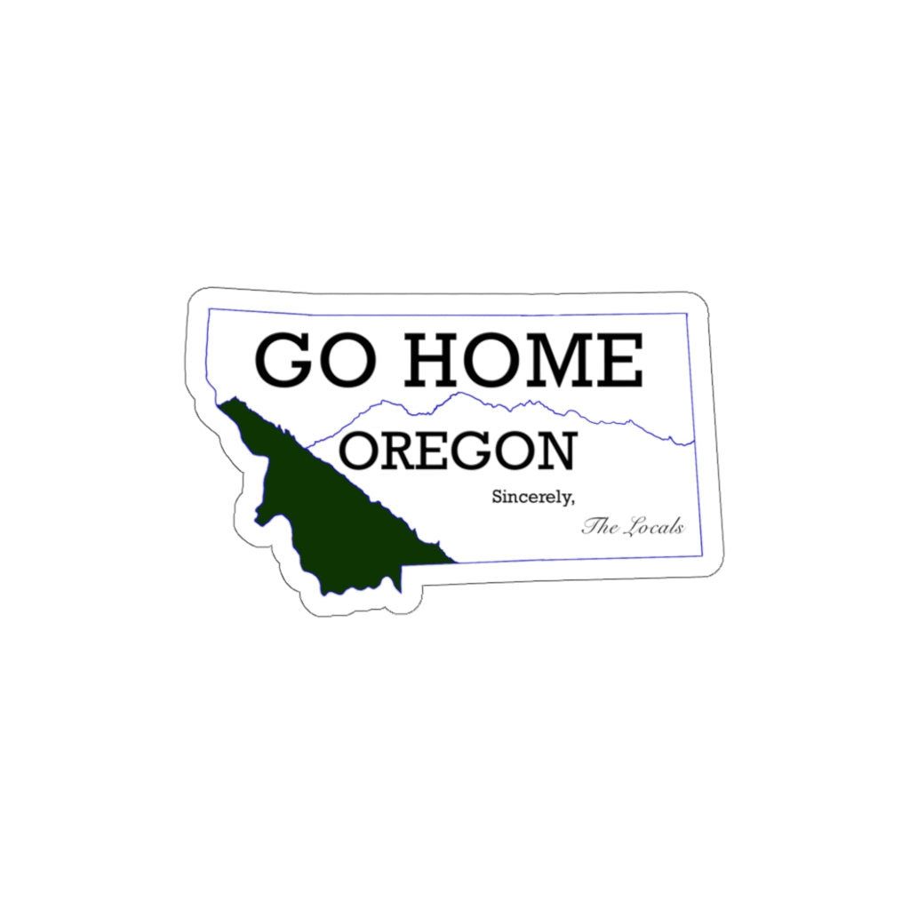 Go Home Oregon Die-Cut Sticker