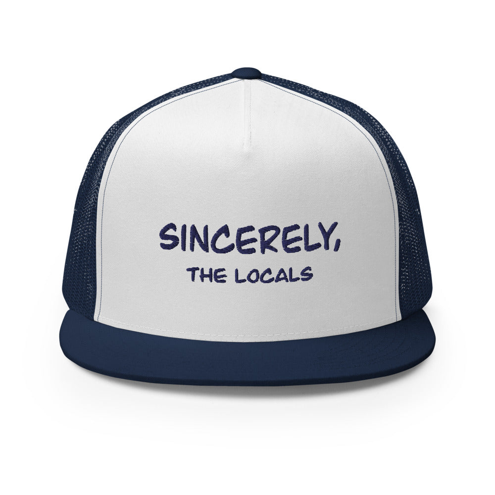 Sincerely the Locals Trucker Hat