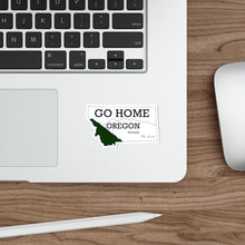 Load image into Gallery viewer, Go Home Oregon Die-Cut Sticker
