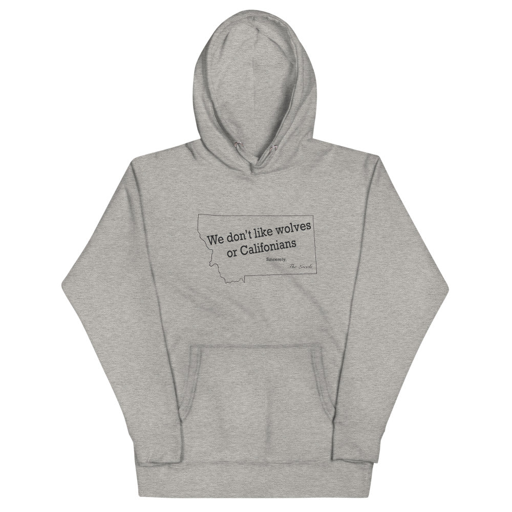 No Wolves or Californians Hoodie