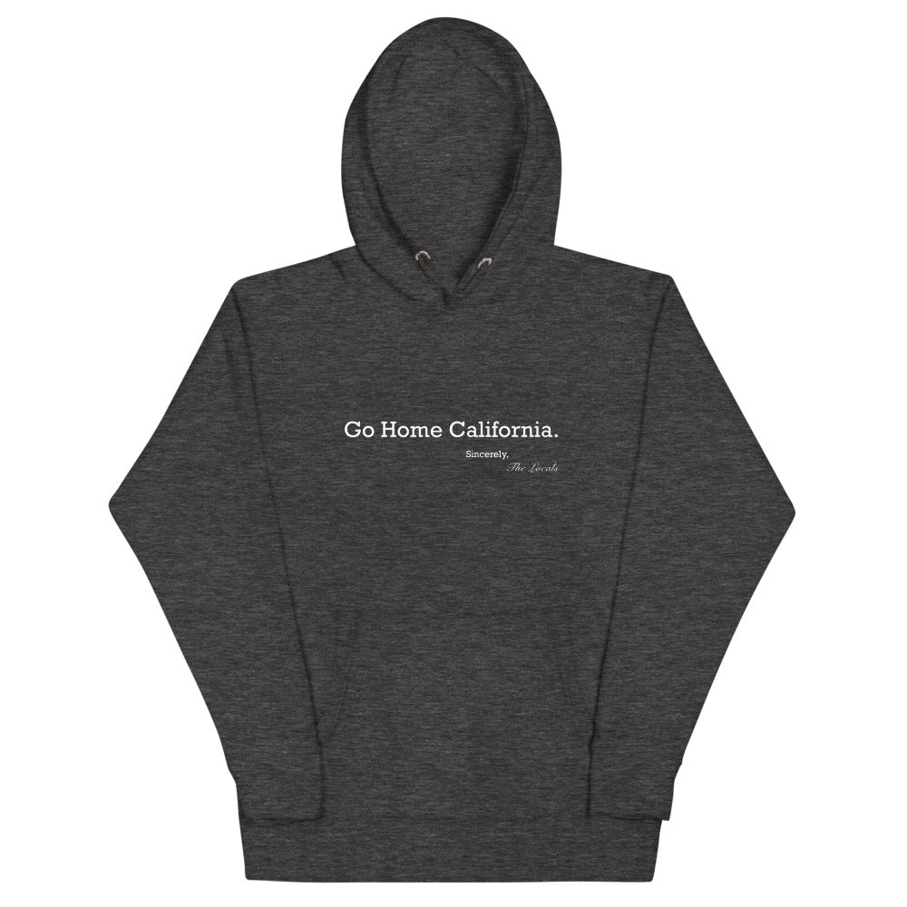 Go Home California Hoodie