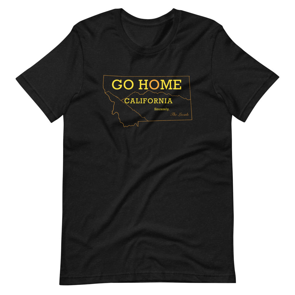 Go Home Cali T-Shirt